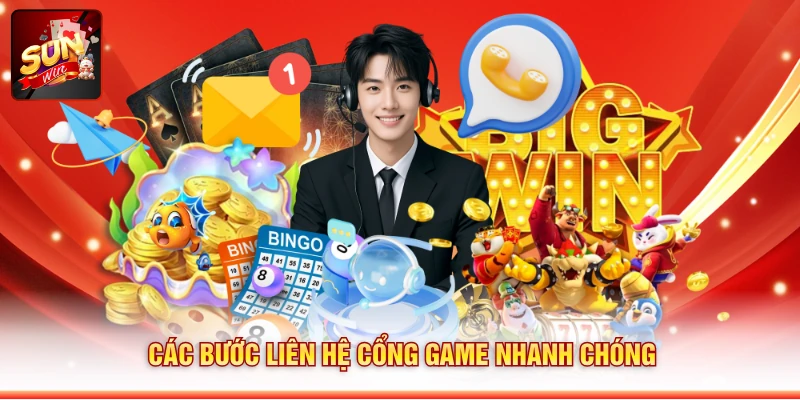 Các bước liên hệ cổng game nhanh chóng