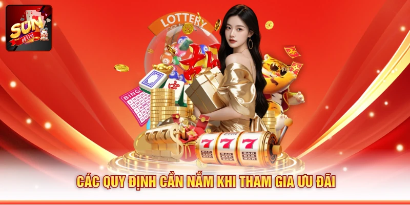 Các quy định cần nắm khi tham gia ưu đãi
